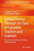 Seeing Science Through the Eyes of Canadian Teachers and Learners: Research in Secondary and Tertiary Science Education by Christine D. Tippett