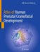 Atlas of Human Prenatal Craniofacial Development by Ralf Johannes Radlanski