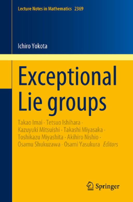 Exceptional Lie Groups by Ichiro Yokota, Takao Imai, Tetsuo Ishihara