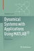 Dynamical Systems with Applications Using MATLAB® by Stephen Lynch