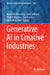 Generative AI in Creative Industries by Amina Al-Marzouqi