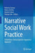 Narrative Social Work Practice: A Resilience-Enhancing Anti-Oppressive Approach by Roberta Greene