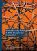 Global Security Reimagined: A Multi-Disciplinary Exploration by Tuba Boz