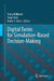 Digital Twins for Simulation-Based Decision-Making by Vinay Kulkarni