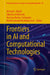 Frontiers in AI and Computational Technologies: Proceeding of Iconest 2024 by Ahmed J. Obaid