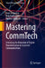 Mastering Commtech: Unlocking the Potential of Digital Transformation in Corporate Communications by Uwe Seebacher