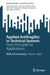 Applied Antifragility in Technical Systems: From Principles to Applications by Cristian Axenie