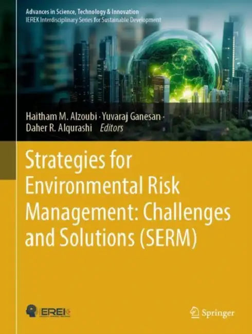 Strategies for Environmental Risk Management: Challenges and Solutions (SERM) by Haitham M. Alzoubi