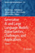 Generative AI and Large Language Models: Opportunities, Challenges, and Applications: Volume 1 by Anis Koubaa