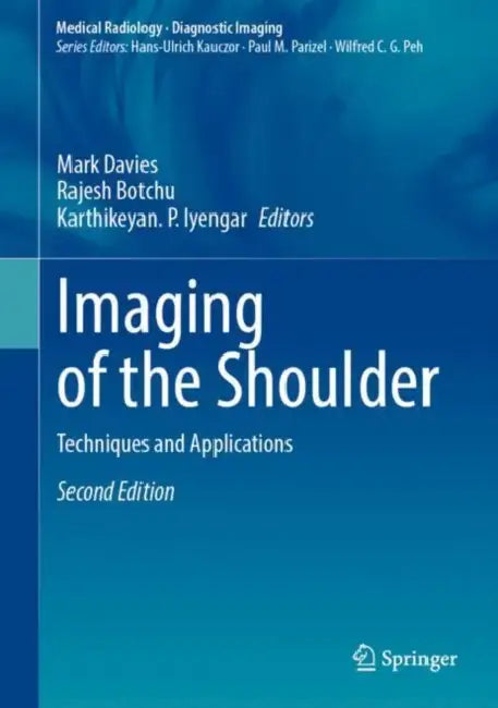 Imaging of the Shoulder: Techniques and Applications by Mark Davies