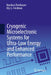 Cryogenic Microelectronic Systems for Ultra-Low Energy and Enhanced Performance by Nurzhan Zhuldassov