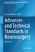 Advances and Technical Standards in Neurosurgery by Concezio Di Rocco