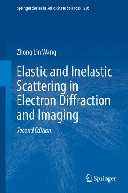 Elastic and Inelastic Scattering in Electron Diffraction and Imaging by Zhong Lin Wang