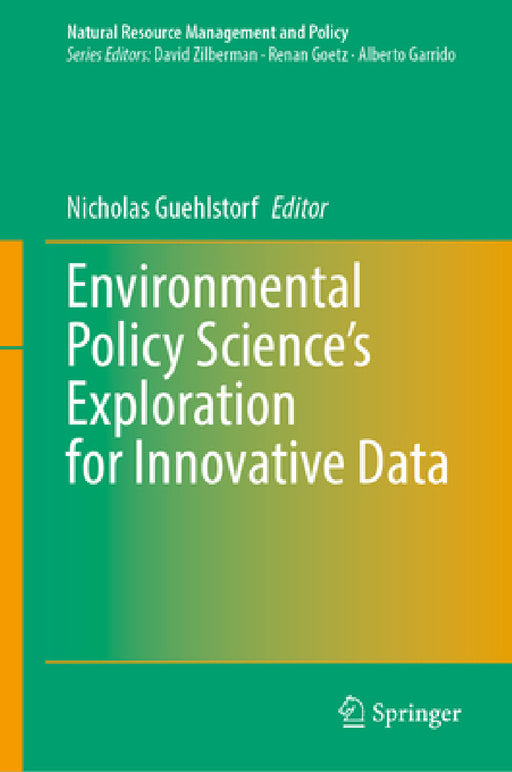 Environmental Policy Science's Exploration for Innovative Data by Nicholas Guehlstorf