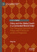 China and the Global South in a Contested World Order: The Changing Dynamics of Policy and Practice in an Era of Polycrisis by Jing Gu