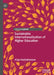 Sustainable Internationalization of Higher Education by Aliya Kuzhabekova