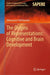 The Origins of Representations: Cognitive and Brain Development by Athanassios Raftopoulos
