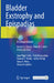 Bladder Exstrophy and Epispadias: A Compendium by Aseem R. Shukla, Rakesh S. Joshi, Joao Pippi Salle