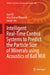 Intelligent Real-Time Control Systems to Predict the Particle Size of Minerals Using Acoustics of Ball Mill by Jaya Sil, Arup Kumar Bhaumik, Sonali Sen