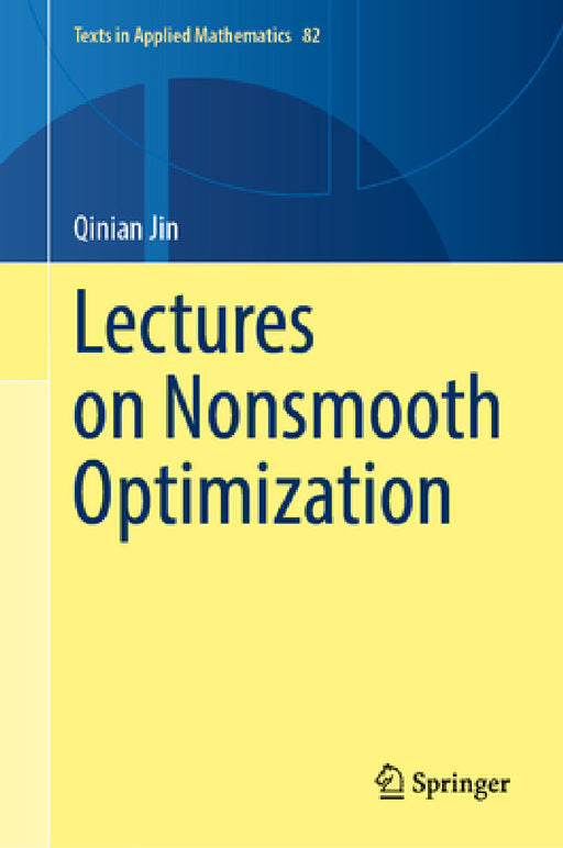 Lectures on Nonsmooth Optimization by Qinian Jin