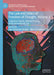 The Law and Ethics of Freedom of Thought, Volume 2: Cognitive Liberty, Mental Privacy, and International Law by Jan Christoph Bublitz, Marc Jonathan Blitz