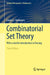 Combinatorial Set Theory: With a Gentle Introduction to Forcing by Lorenz J. Halbeisen