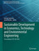 Sustainable Development in Economics, Technology and Environmental Engineering: Proceedings of Isc Sai 2023 by Victoria Solovieva