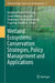 Wetland Ecosystems: Conservation Strategies, Policy Management and Applications by Babafemi Raphael Babaniyi