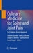 Culinary Medicine for Spine and Joint Pain: An Evidence-Based Approach by Caroline Varlotta