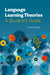 Language Learning Theories: A Student's Guide by Amin Shahini