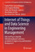 Internet of Things and Data Science in Engineering Management: Selected Papers from the 16th International Conference on Industrial Engineering and In by Fausto Pedro García Márquez