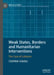 Weak States, Borders and Humanitarian Interventions: The Case of Lebanon by Clothilde Salelles