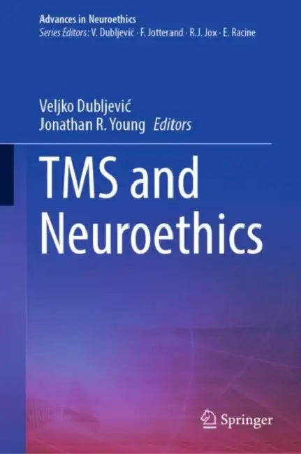 TMS and Neuroethics by Veljko Dubljevic