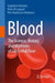 Blood: The Science, History, and Mysteries of Life's Vital Flow by Guglielmo Mariani