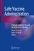 Safe Vaccine Administration: Practical Guidelines for and by Nurses and Midwives by Helen Donovan