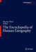 The Encyclopedia of Human Geography by Barney Warf
