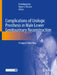 Complications of Urologic Prosthesis in Male Lower Genitourinary Reconstruction: A Surgical Video Atlas by Ervin Kocjancic, Omer A. Raheem