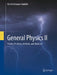 General Physics II: Practice Problems, Methods, and Solutions by Mehdi Rahmani-Andebili