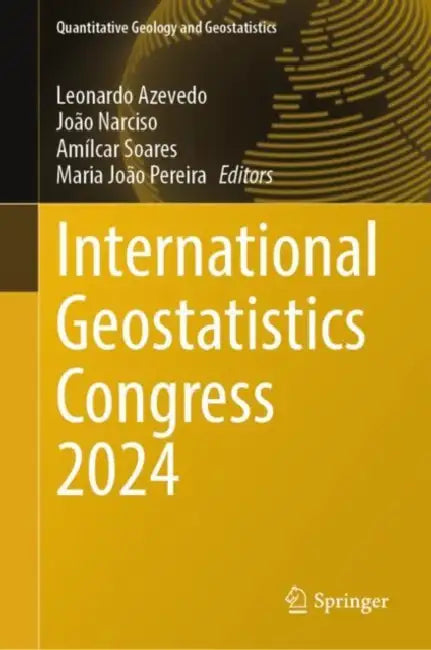 International Geostatistics Congress 2024 by Leonardo Azevedo