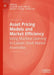 Asset Pricing Models and Market Efficiency: Using Machine Learning to Explain Stock Market Anomalies by James W. Kolari