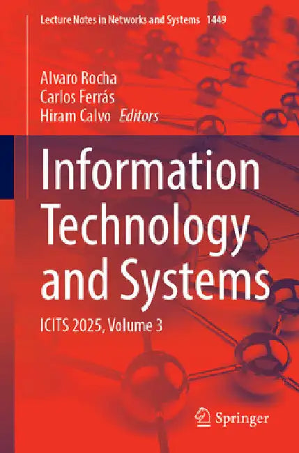 Information Technology and Systems: Icits 2025, Volume 3 by Alvaro Rocha