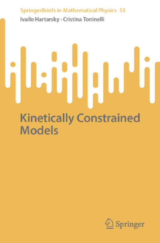 Kinetically Constrained Models by Ivailo Hartarsky, Cristina Toninelli