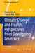 Climate Change and Health: Perspectives from Developing Countries by Walter Leal Filho, Franziska Wolf