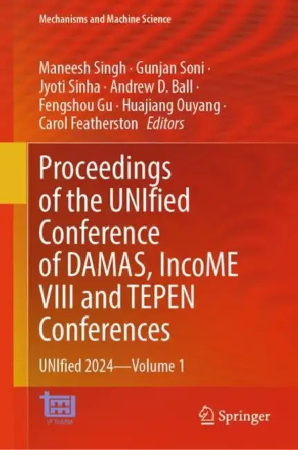 Proceedings of the UNIfied Conference of DAMAS, IncoME VIII and TEPEN Conferences: Unified 2024 by Maneesh Singh