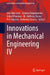 Innovations in Mechanical Engineering IV by Jose Machado