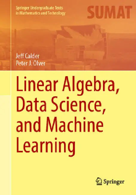 Linear Algebra, Data Science, and Machine Learning by Jeff Calder