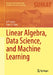 Linear Algebra, Data Science, and Machine Learning by Jeff Calder