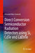 Direct Conversion Semiconductor Radiation Detectors Using Si, Cdte and Cdznte by Krzysztof Kris Iniewski