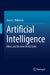 Artificial Intelligence: Ethics and the New World Order by Jason C. Robinson