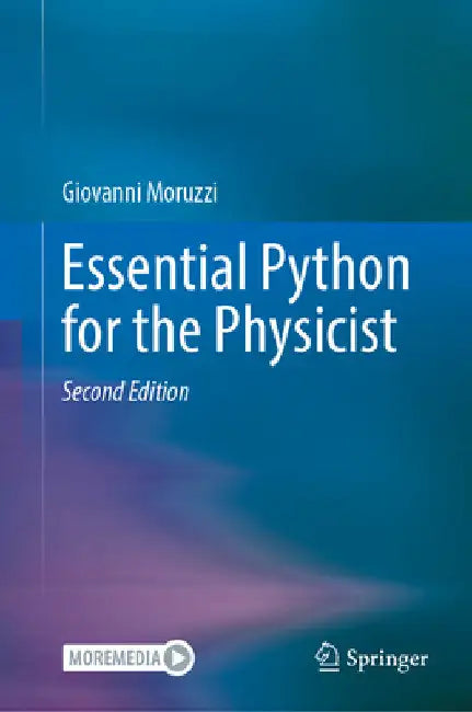 Essential Python for the Physicist by Giovanni Moruzzi